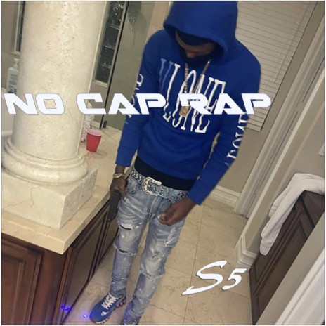 No Cap Rap | Boomplay Music