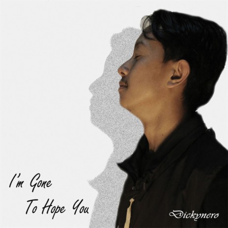 I'm Gone to Hope You | Boomplay Music