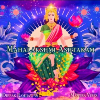 Mahalakshmi Ashtakam (Mantra for wealth)