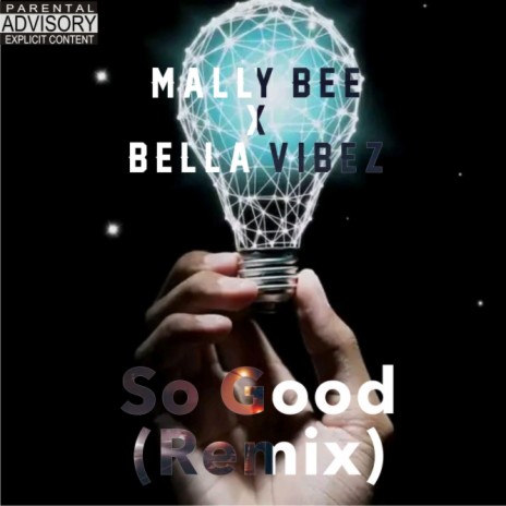 So Good (Remix) (feat. Bella Vibez) | Boomplay Music