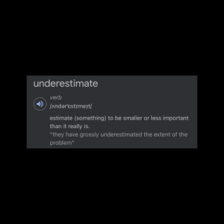 Underestimate