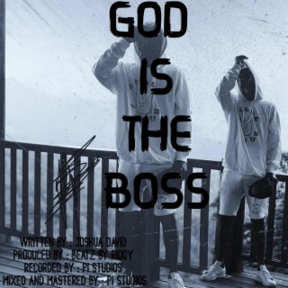 God Is The Boss