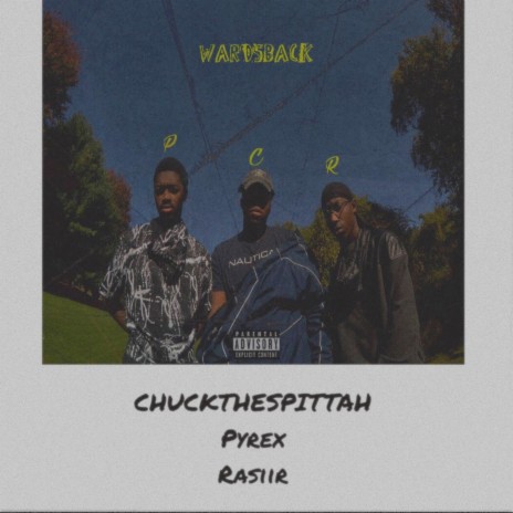 Wardsback ft. Rasiir & PyrexTheEnigma | Boomplay Music