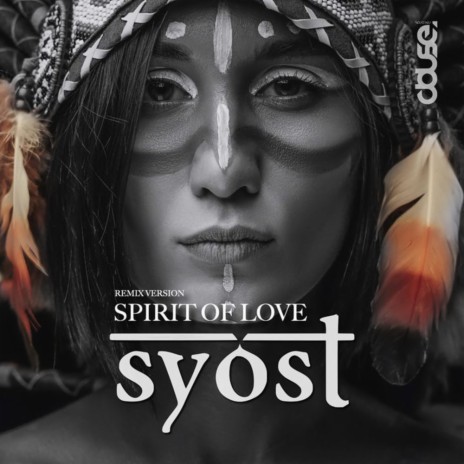 Spirit Of Love (syost Remix) (syost Remix)