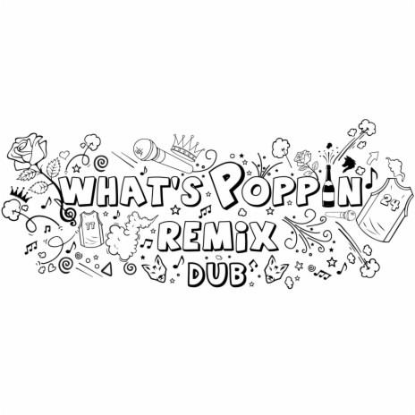 What's Poppin' (Remix) | Boomplay Music