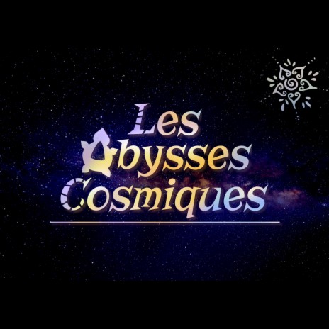 Les Abysses Cosmiques - Français