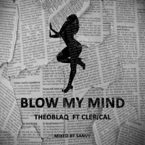 BLOW MY MIND ft. Clerical | Boomplay Music