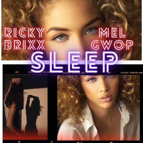 Sleep ft. Mel Gwop | Boomplay Music