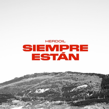 Siempre están | Boomplay Music