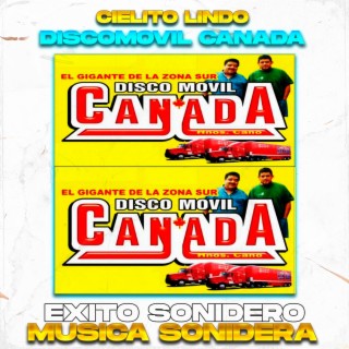 Cielito Lindo, Exito Discomovil Canada (GUARACHA LIMPIA)