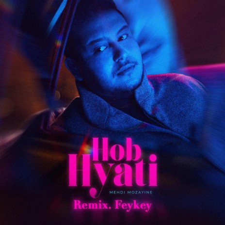 Hob Hyati (Remix) | Boomplay Music