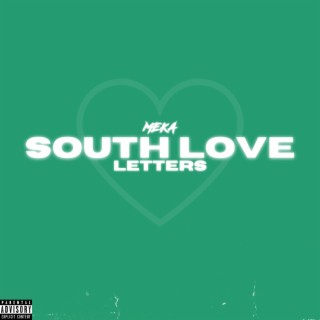 SOUTH LOVE LETTERS