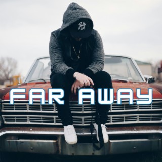 Far Away