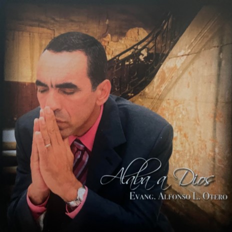 Alaba a Dios | Boomplay Music
