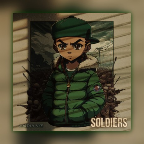 Soldiers | Boomplay Music