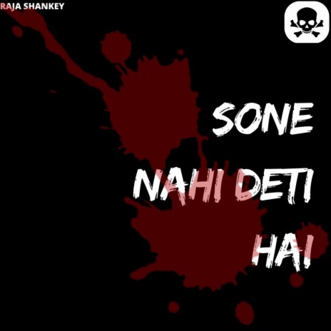 sone nahi deti hai | Boomplay Music