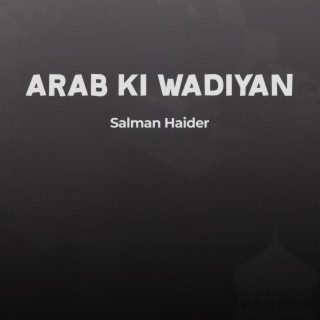 Arab Ki Wadiyan