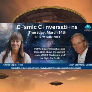 Government Lies and Deception about the current state of UFO Disclosure and the Fight for Truth