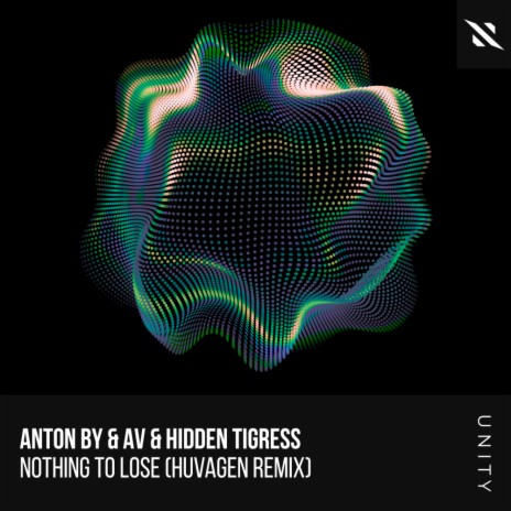 Nothing To Lose (Huvagen Remix) ft. AV & Hidden Tigress | Boomplay Music