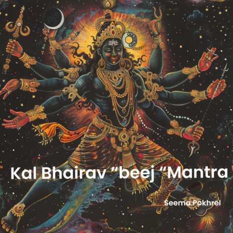 Kala Bhairav beej Mantra | Boomplay Music