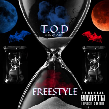 T.O.D (Time of Death) Freestyle