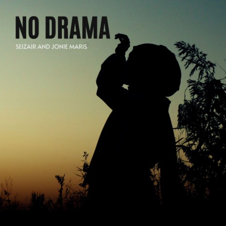 No Drama (Short Version) ft. Jonie Maris | Boomplay Music