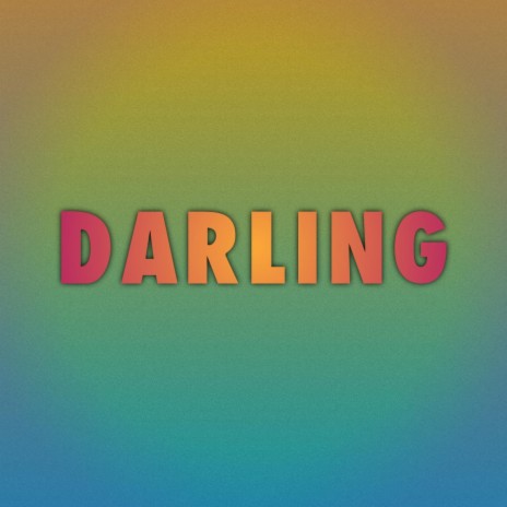 DARLING | Boomplay Music