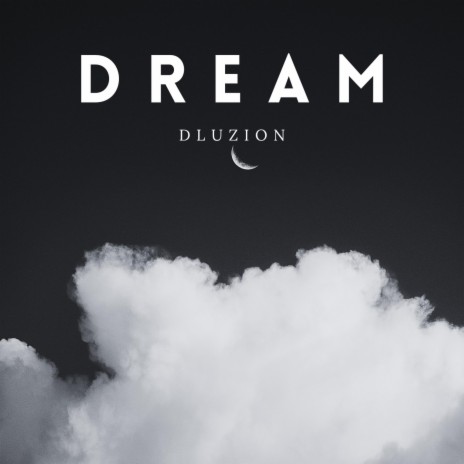 DREAM | Boomplay Music