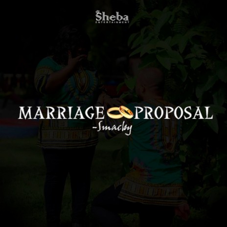 Marriage Proposal | Boomplay Music