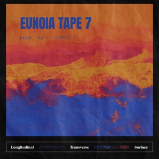 EUNOIA TAPE 7