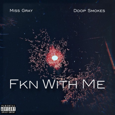Fkn Wit Me ft. Doop Smokes | Boomplay Music