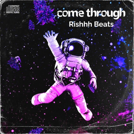 Come Through | Boomplay Music