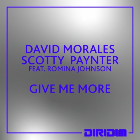 GIVE ME MORE (Ragga Mix) ft. Scott Paynter & Romina Johnson