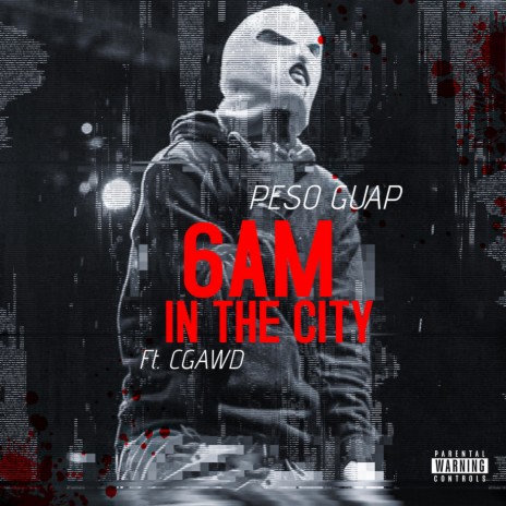 6am In The City ft. Cgawd | Boomplay Music