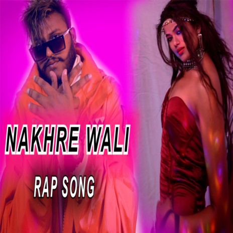 Nakhre Wali (Hindi)