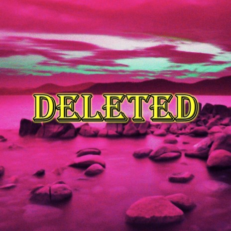 Deleted | Boomplay Music