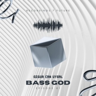 Bass GOD · Episode 01