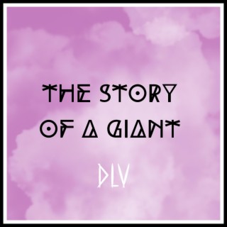 The story of a giant