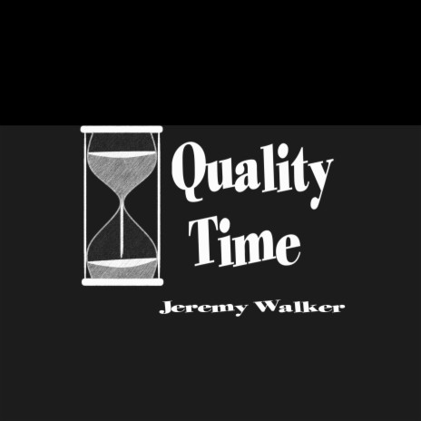 Quality Time | Boomplay Music