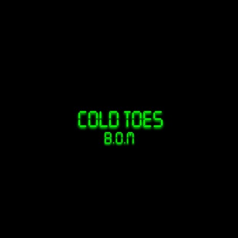 Cold Toes | Boomplay Music