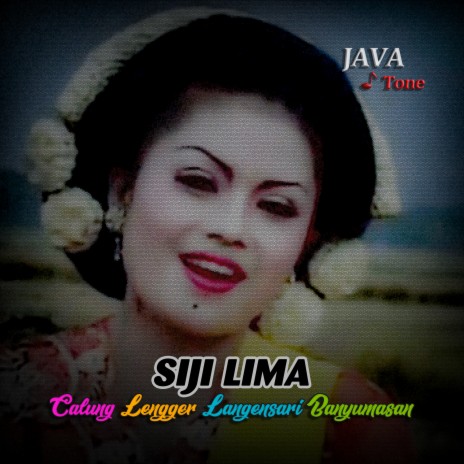 Siji Lima (Lengger Langensari Vol.3) | Boomplay Music