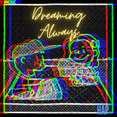 Dreaming Always ft. Peanuts