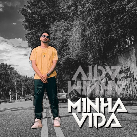 Minha Vida ft. Jason Santos | Boomplay Music