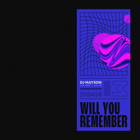 Will You Remember | Boomplay Music