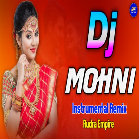 Mohni Remix (Rudra Empire) ft. Monika Verma | Boomplay Music