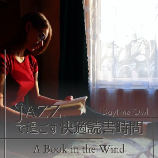 ジャズですごす快適読書時間 - A Book in the Wind