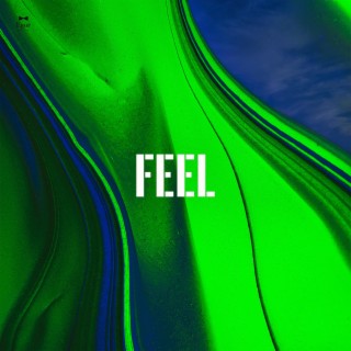 Feel