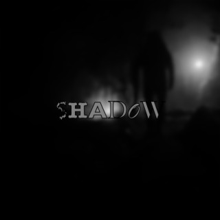 Shadow