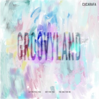 GROOVYLAND