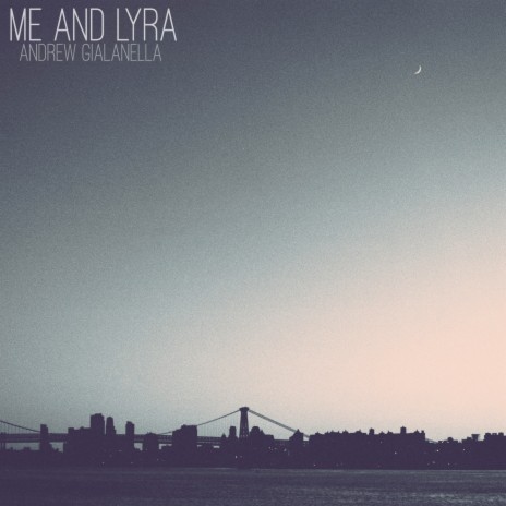 Me and Lyra | Boomplay Music